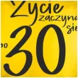 balon foliowy zycie zaczyna sie po 30 zloty 18 rnd
