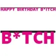 baner happy birthday bitch folat 300 cm