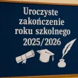 dekoracja do szkoly na gazetke tablice apel napis uroczyste zakonczenie roku szkolnego