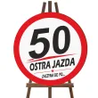 dekoracja na 50 urodziny kierowcy tablica powitalna traffic ostra jazda zaczyna sie po 50