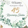 dekoracja sali na 45 rocznice slubu szafirowe gody drewniana tablica powitalna eukaliptus beauty
