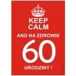 etykieta na butelke urodziny 60 keep calm 85x120 mm 5 szt