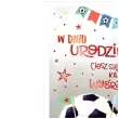 kartka okolicznosciowa urodziny pilkarskie ciesz sie kazda wygrana abcards a5