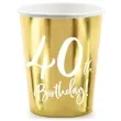 kubeczki 40 urodziny gold partydeco 220 ml 6 szt