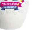 kubek z nadrukiem 40 wszystkiego bgtech 750 ml