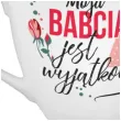 kubek z nadrukiem moja babcia jest wyjatkowa z nozka bgtech 300 ml