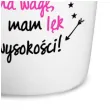 kubek z nadrukiem nie wchodze na wage mam lek wysokosci bialy bgtech 480ml