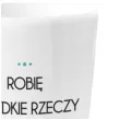 kubek z nadrukiem robie brzydkie rzeczy bialy bgtech 400ml