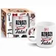 kubek z nadrukiem rzadzi i wymiata a kto taki tata bgtech 300 ml