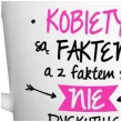 kubek z nadrukiem z kobieta sie nie dyskutuje bialy bgtech 480ml