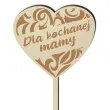 pik ozdobny dla kochanej mamy drewno 24 cm