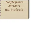 pocztowka najlepsza mama na swiecie drewniana 140x90 mm