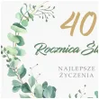 prezent na 40 rocznice slubu pamiatka kartka okolicznosciowa eukaliptus beauty 15x15 cm