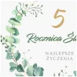 prezent na 5 rocznice slubu pamiatka kartka okolicznosciowa eukaliptus beauty 15x15 cm