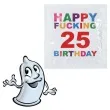 prezerwatywa happy fucking 25 birthday