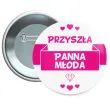 przypinka wieczor panienski przyszla panna mloda bialo rozowy 5 6 cm