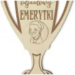 puchar dla odjazdowej emerytki drewniany 92 x 135 mm