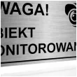 tabliczka informacyjna znak na drzwi uwaga obiekt monitorowany srebrny na brame 20x10 cm