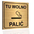 xx tabliczka informacyjna tu wolno palic