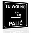 xx tabliczka informacyjna tu wolno palic