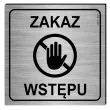 xx tabliczka informacyjna zakaz wstepu