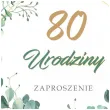 zaproszenia urodziny 80 eukaliptus beauty 15x15 cm 8 szt