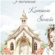 zaproszenie na komunie dziewczynka i kosciol pierwsza komunia swieta rozowy 15x15 cm 1 szt
