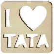 zawieszka drewniana i love tata 90x90 mm